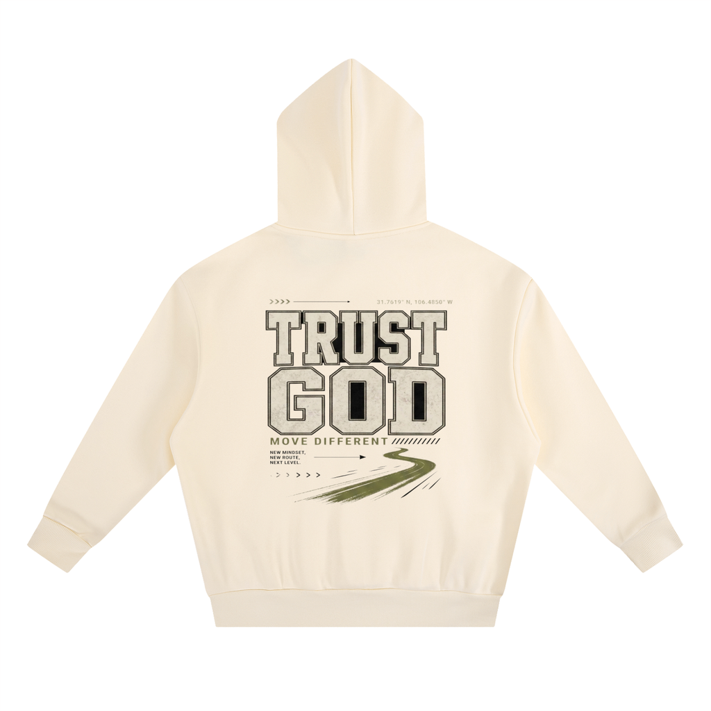 Trust God Move Different | Heavyweight Hoodie