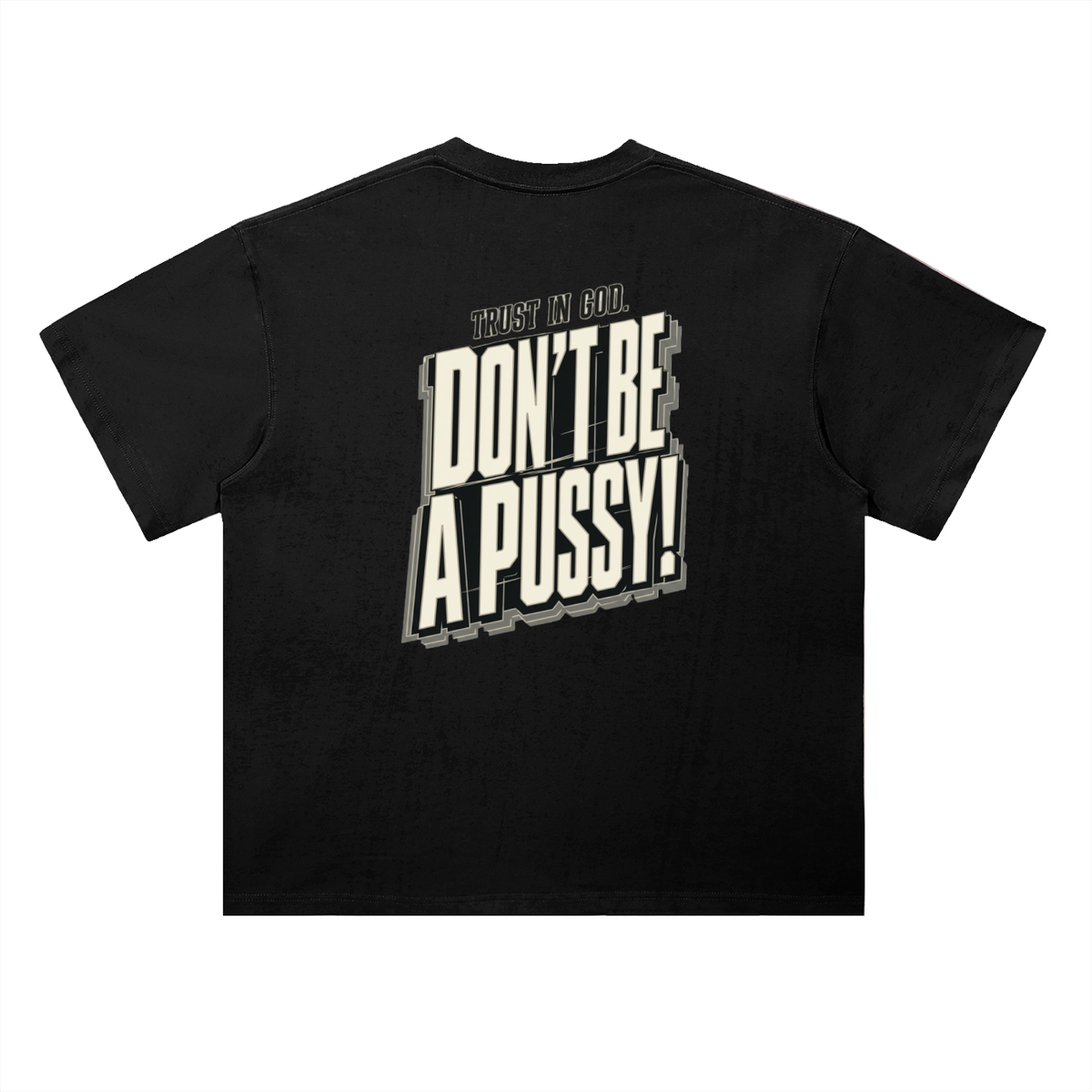 Trust in God Bold Statement | Heavyweight  T-Shirt