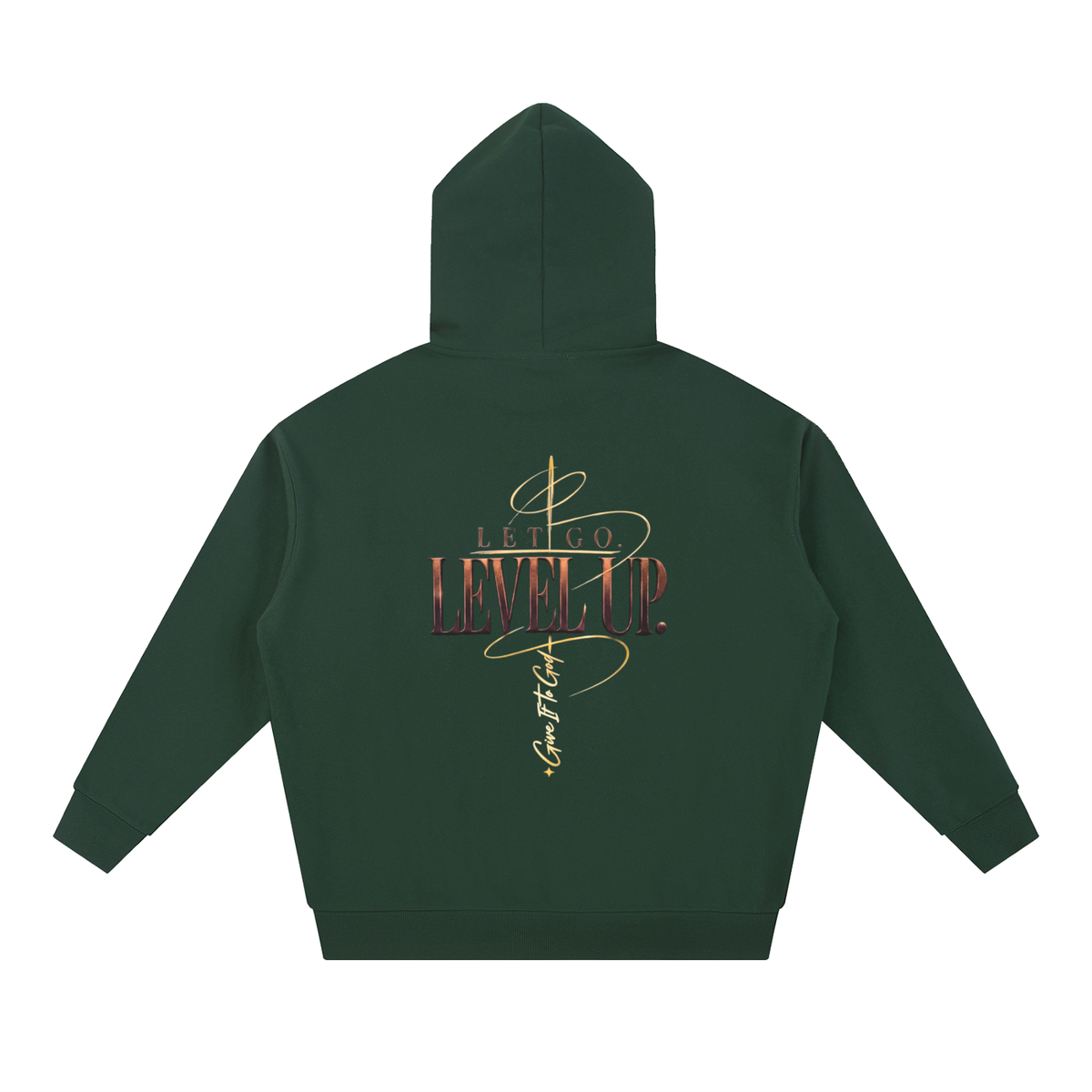 Give It To God oversized green hoodie with metallic gold Let Go Level Up typography on the back